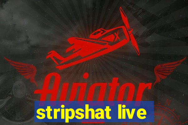 stripshat live